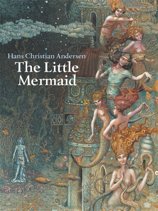 Title details for The Little Mermaid by Hans Christian Andersen - Available